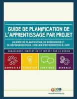 Guide De Planification De L'apprentissage Par Projet
