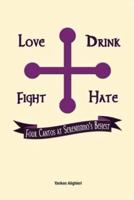 Love Drink Fight Hate