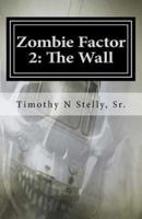 Zombie Factor 2