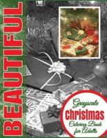 Beautiful Grayscale Christmas Coloring Book for Adults