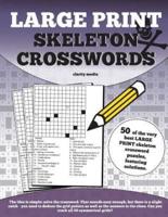Large Print Skeleton Crosswords