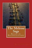 The Melrose Saga
