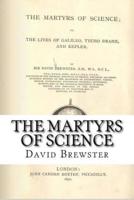 The Martyrs of Science