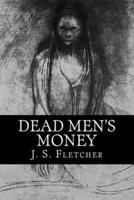 Dead Men's Money