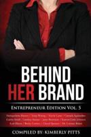 Behind Her Brand Entrepreneur Edition Vol 5
