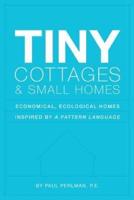 Tiny Cottages and Small Homes