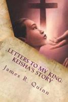 Letters To My King