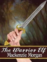 The Warrior Elf