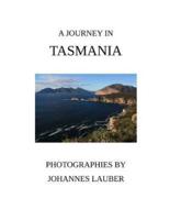 A Journey in Tasmania