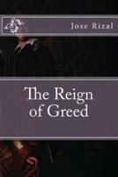 The Reign of Greed