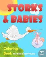 Storks & Babies Coloring Book for Kids Everywhere