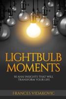 Lightbulb Moments