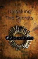 Unlocking the Secrets of Colossians
