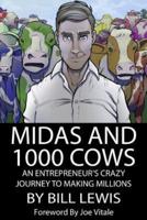 Midas and 1000 Cows