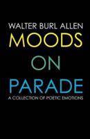 Moods On Parade