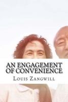 An Engagement of Convenience