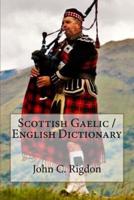 Scottish Gaelic / English Dictionary