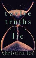 Twelve Truths and a Lie
