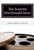The Jeanette MacDonald Story