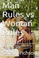 Man Rules Vs Woman Rules