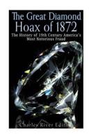 The Great Diamond Hoax of 1872