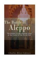 The Battle of Aleppo