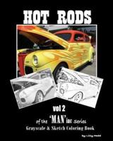 Hot Rods of the 'Man'iac Series