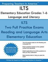Ilts Elementary Education Grades 1-6 Language and Literacy