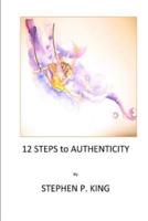 12 Steps to Authenticity