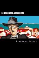 El Banquero Anarquista (Spanish Edition)