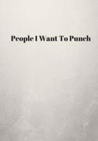 People I Want To Punch