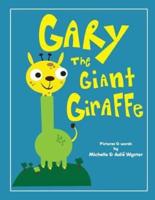 Gary the Giant Giraffe