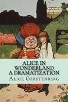 Alice in Wonderland - A Dramatization