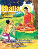 Chatta, Le Jeune Garaçon