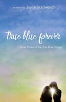 True Blue Forever