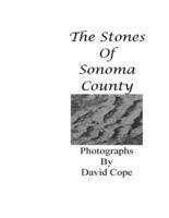 The Stones of Sonoma County