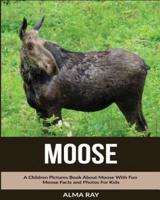 Moose