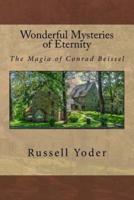Wonderful Mysteries of Eternity - The Magia of Conrad Beissel