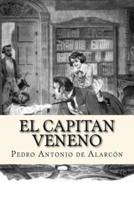 El Capitan Veneno (Spanish Edition)