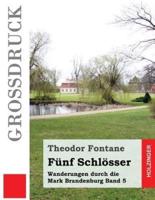 Funf Schlosser (Grossdruck)