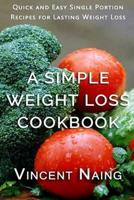 A Simple Weight Loss Cookbook