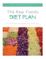 The Raw Foods Diet Plan