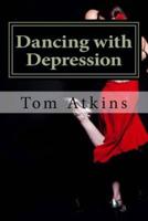 Dancing With Depression