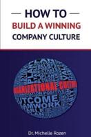 How to Build a Winning Company Culture