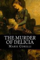 The Murder of Delicia