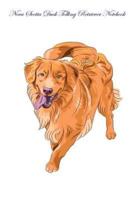 Nova Scotia Duck Tolling Retriever Notebook Record Journal, Diary, Special Memories, to Do List, Academic Notepad, and Much More
