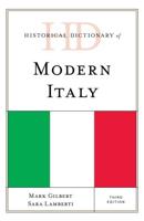 Historical Dictionary of Modern Italy, Third Edition