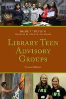 Library Teen Advisory Groups, Second Edition