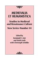 Medievalia Et Humanistica, No. 44