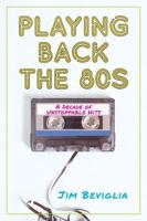 Playing Back the 80S